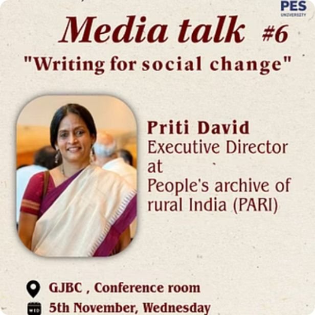 Poster for Media Talk 6, Writing for Social Change, with Priti David of the People's Archive of Rural India at PES University
