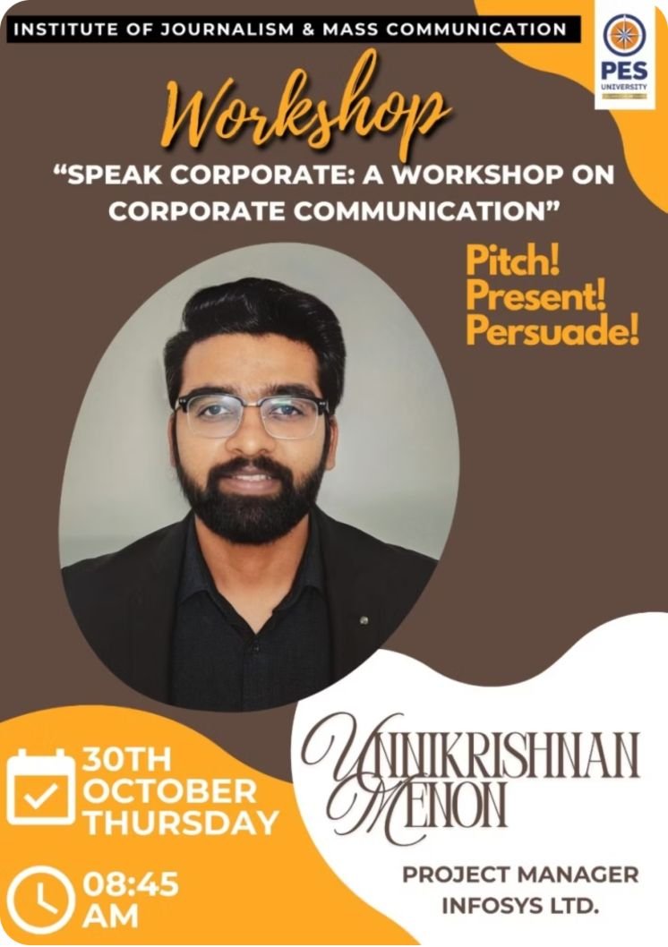 Poster for Speak Corporate, a workshop on corporate communication led by Unnikrishnan Menon of Infosys at PES University